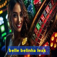 belle belinha leak